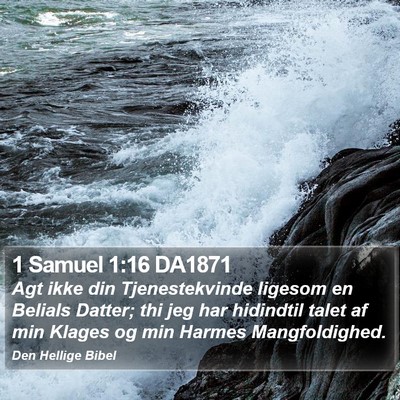 1 Samuel 1:16 DA1871 Bible Verse Image