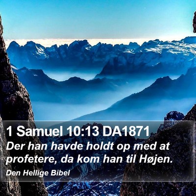 1 Samuel 10:13 DA1871 Bible Verse Image