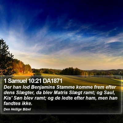 1 Samuel 10:21 DA1871 Bible Verse Image
