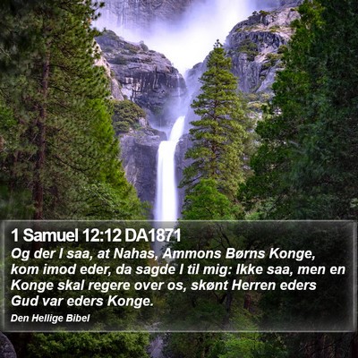 1 Samuel 12:12 DA1871 Bible Verse Image