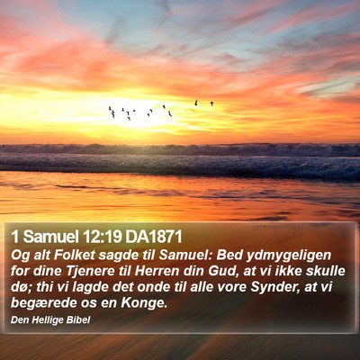 1 Samuel 12:19 DA1871 Bible Verse Image