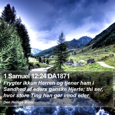 1 Samuel 12:24 DA1871 Bible Verse Image