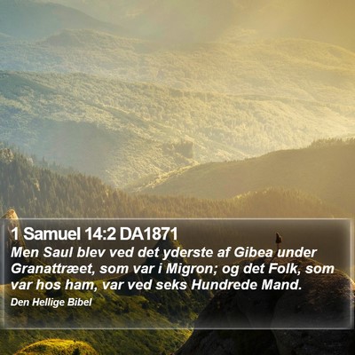 1 Samuel 14:2 DA1871 Bible Verse Image