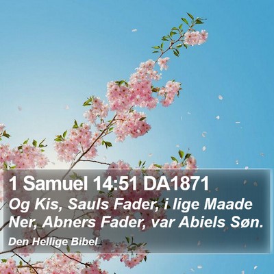 1 Samuel 14:51 DA1871 Bible Verse Image