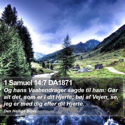 1 Samuel 14:7 DA1871 Bible Verse Image