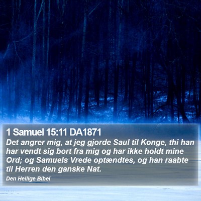 1 Samuel 15:11 DA1871 Bible Verse Image
