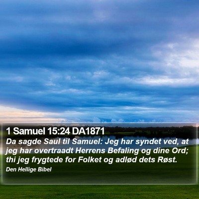 1 Samuel 15:24 DA1871 Bible Verse Image