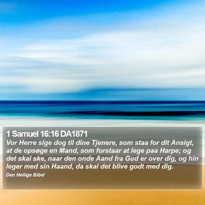 1 Samuel 16:16 DA1871 Bible Verse Image