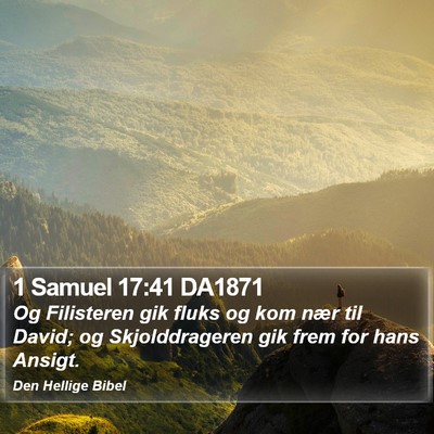 1 Samuel 17:41 DA1871 Bible Verse Image
