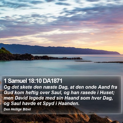 1 Samuel 18:10 DA1871 Bible Verse Image