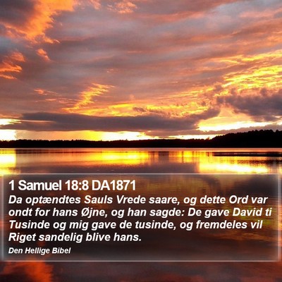1 Samuel 18:8 DA1871 Bible Verse Image