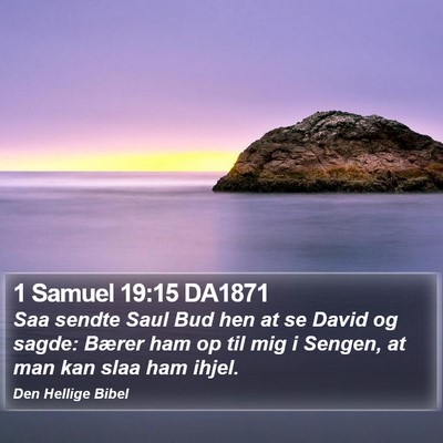1 Samuel 19:15 DA1871 Bible Verse Image