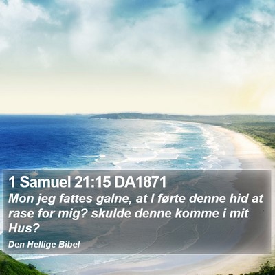 1 Samuel 21:15 DA1871 Bible Verse Image