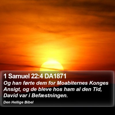 1 Samuel 22:4 DA1871 Bible Verse Image