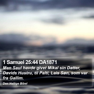 1 Samuel 25:44 DA1871 Bible Verse Image