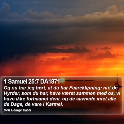 1 Samuel 25:7 DA1871 Bible Verse Image