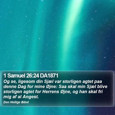 1 Samuel 26:24 DA1871 Bible Verse Image