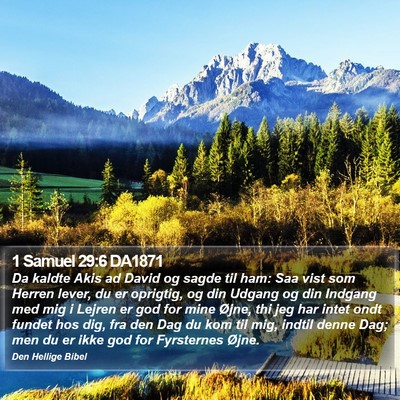 1 Samuel 29:6 DA1871 Bible Verse Image