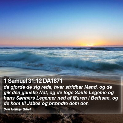 1 Samuel 31:12 DA1871 Bible Verse Image