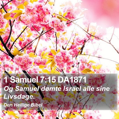 1 Samuel 7:15 DA1871 Bible Verse Image