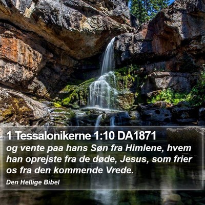 1 Tessalonikerne 1:10 DA1871 Bible Verse Image