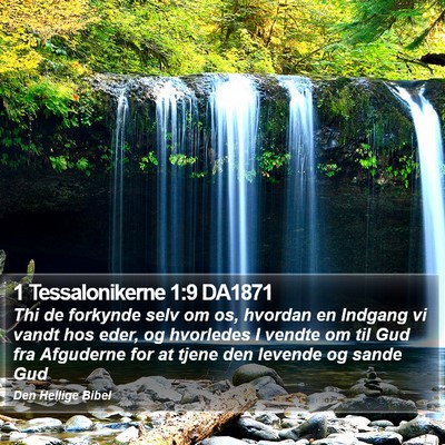 1 Tessalonikerne 1:9 DA1871 Bible Verse Image
