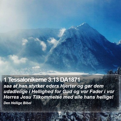 1 Tessalonikerne 3:13 DA1871 Bible Verse Image