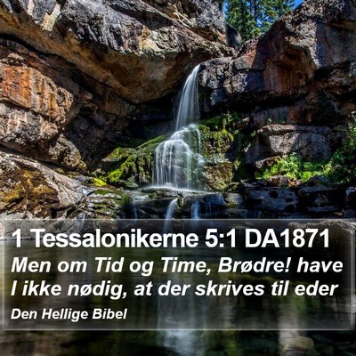 1 Tessalonikerne 5:1 DA1871 Bible Verse Image
