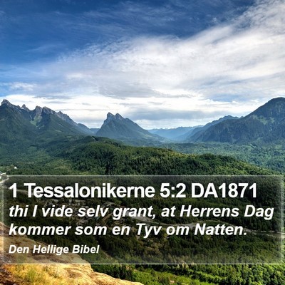 1 Tessalonikerne 5:2 DA1871 Bible Verse Image