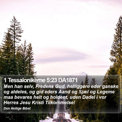 1 Tessalonikerne 5:23 DA1871 Bible Verse Image