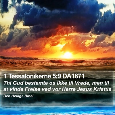 1 Tessalonikerne 5:9 DA1871 Bible Verse Image