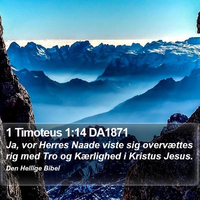 1 Timoteus 1:14 DA1871 Bible Verse Image
