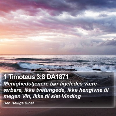1 Timoteus 3:8 DA1871 Bible Verse Image