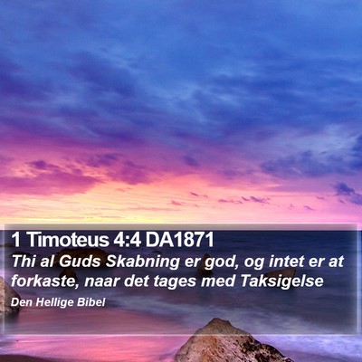 1 Timoteus 4:4 DA1871 Bible Verse Image