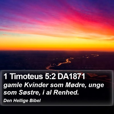 1 Timoteus 5:2 DA1871 Bible Verse Image