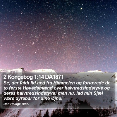 2 Kongebog 1:14 DA1871 Bible Verse Image