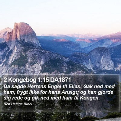 2 Kongebog 1:15 DA1871 Bible Verse Image