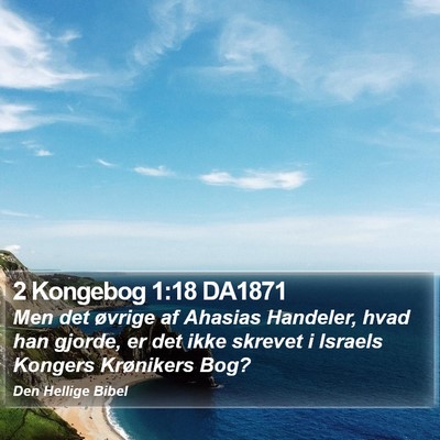 2 Kongebog 1:18 DA1871 Bible Verse Image