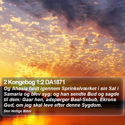2 Kongebog 1:2 DA1871 Bible Verse Image