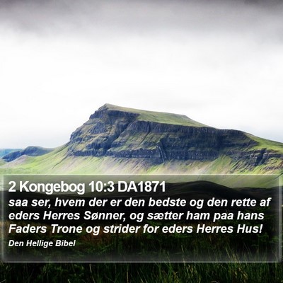2 Kongebog 10:3 DA1871 Bible Verse Image