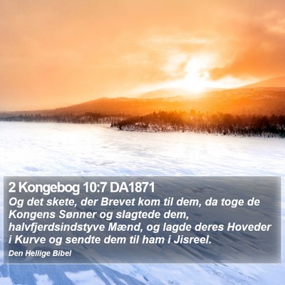 2 Kongebog 10:7 DA1871 Bible Verse Image