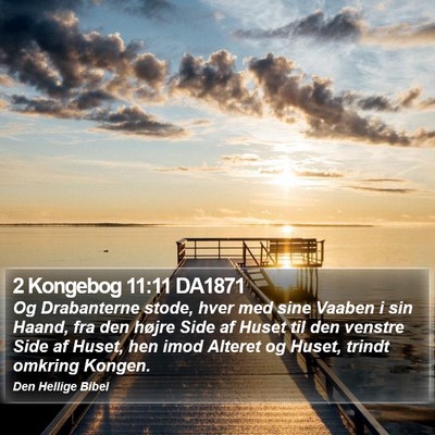 2 Kongebog 11:11 DA1871 Bible Verse Image