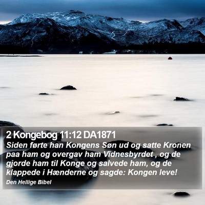 2 Kongebog 11:12 DA1871 Bible Verse Image
