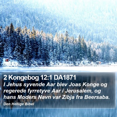 2 Kongebog 12:1 DA1871 Bible Verse Image