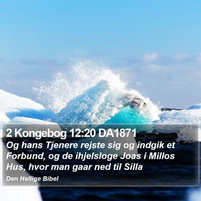 2 Kongebog 12:20 DA1871 Bible Verse Image