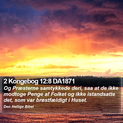 2 Kongebog 12:8 DA1871 Bible Verse Image