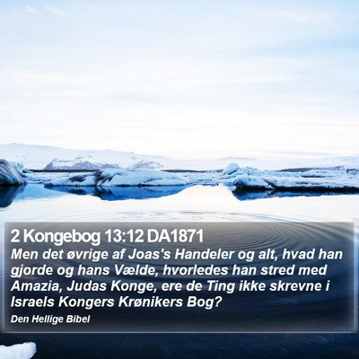 2 Kongebog 13:12 DA1871 Bible Verse Image