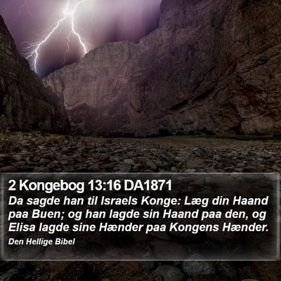 2 Kongebog 13:16 DA1871 Bible Verse Image