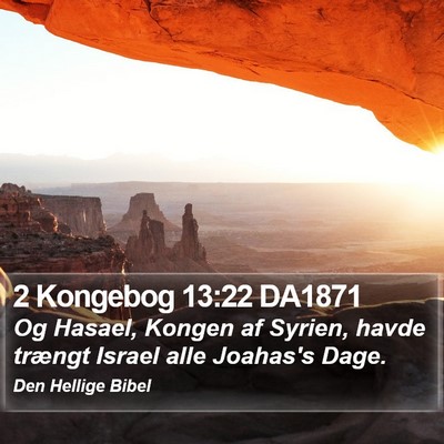 2 Kongebog 13:22 DA1871 Bible Verse Image