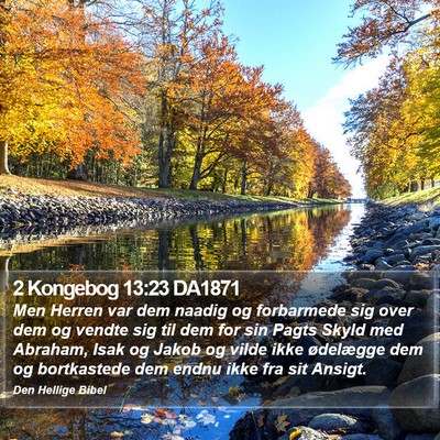 2 Kongebog 13:23 DA1871 Bible Verse Image